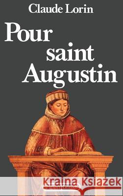 Pour saint Augustin Lorin-C 9782246403814 Grasset - książka