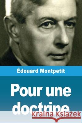 Pour une doctrine ?douard Montpetit 9783690820479 Prodinnova - książka