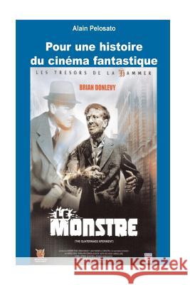 Pour une histoire du cinéma fantastique Pelosato, Alain 9781517336615 Createspace - książka
