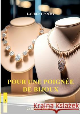 Pour une poign?e de bijoux Laurent Pocry 9782849934401 Coetquen Editions - książka