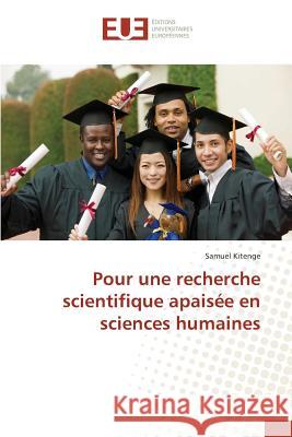 Pour Une Recherche Scientifique Apaisée En Sciences Humaines Kitenge-S 9783841678683 Editions Universitaires Europeennes - książka
