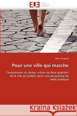 Pour une ville qui marche Ganjavie-A 9786131533501 Editions Universitaires Europeennes - książka