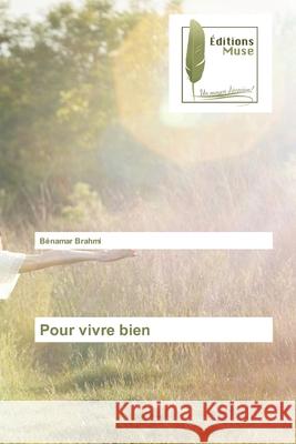 Pour vivre bien Bénamar Brahmi 9786202296601 Editions Muse - książka