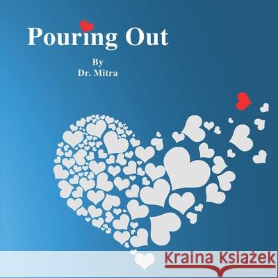 Pouring Out Mitra 9781977277732 Outskirts Press - książka