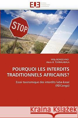 Pourquoi Les Interdits Traditionnels Africains? Collectif 9786131573071 Omniscriptum - książka