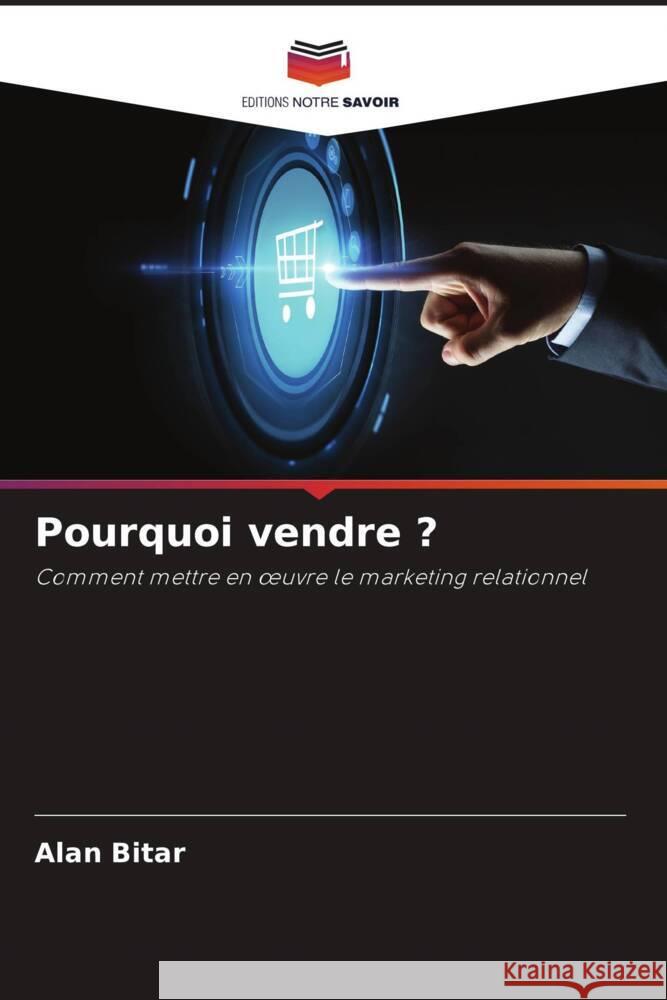 Pourquoi vendre ? Bitar, Alan 9786206318347 Editions Notre Savoir - książka