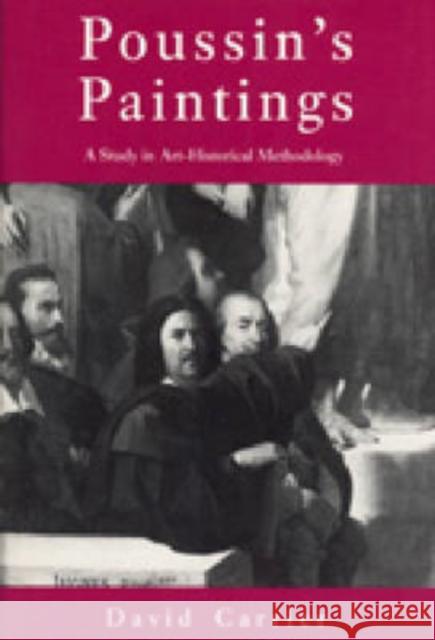 Poussin's Paintings : A Study in Art-Historical Methodology David Carrier 9780271008165  - książka
