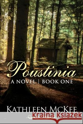 Poustinia Kathleen McKee 9781537459615 Createspace Independent Publishing Platform - książka