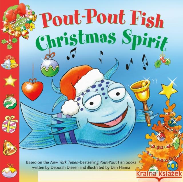 Pout-Pout Fish: Christmas Spirit Deborah Diesen Dan Hanna 9780374310486 Farrar, Straus and Giroux (Byr) - książka