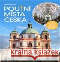 Poutní místa Česka I. Michal Bařinka 9788011042691  - książka