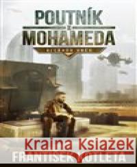 Poutník z Mohameda: Alláhův hněv František Kotleta 9788027801602 Epocha - książka