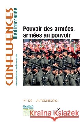 Pouvoir des armées, armées au pouvoir Chagnollaud, Jean-Paul 9782140305559 Editions L'Harmattan - książka