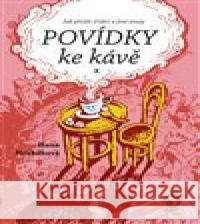 Povídky ke kávě X. Hana Hrabáková 9788076560987 Machart - książka