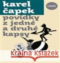 Povídky z jedné a z druhé kapsy Karel Čapek 9788073356811 Leda - książka