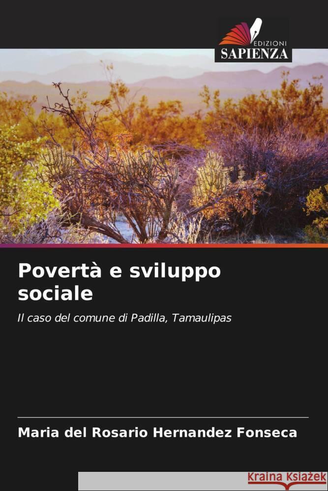 Povertà e sviluppo sociale Hernández Fonseca, María del Rosario 9786207122561 Edizioni Sapienza - książka