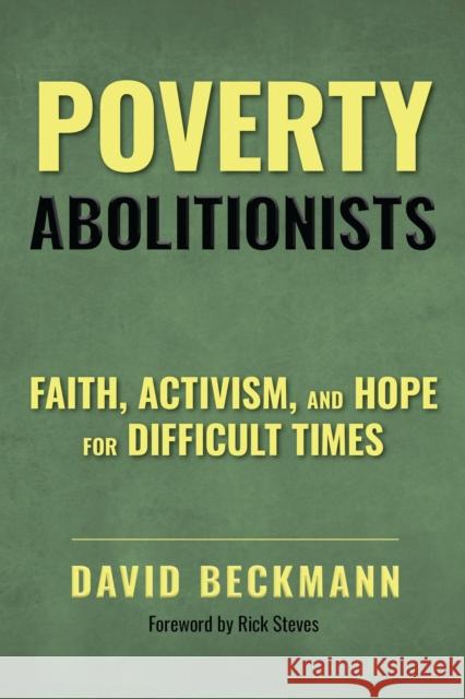 Poverty Abolitionists David Beckmann 9798216275893 Bloomsbury Publishing Plc - książka