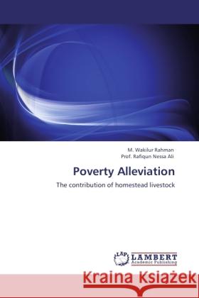 Poverty Alleviation Rahman, M. Wakilur, Ali, Rafiqun Nessa 9783845406152 LAP Lambert Academic Publishing - książka