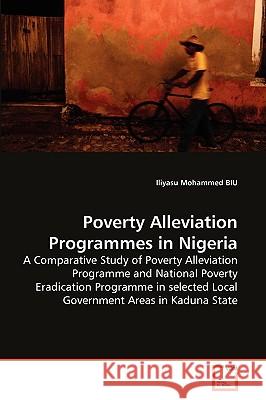 Poverty Alleviation Programmes in Nigeria Iliyasu Mohammed Biu 9783639266849 VDM Verlag - książka