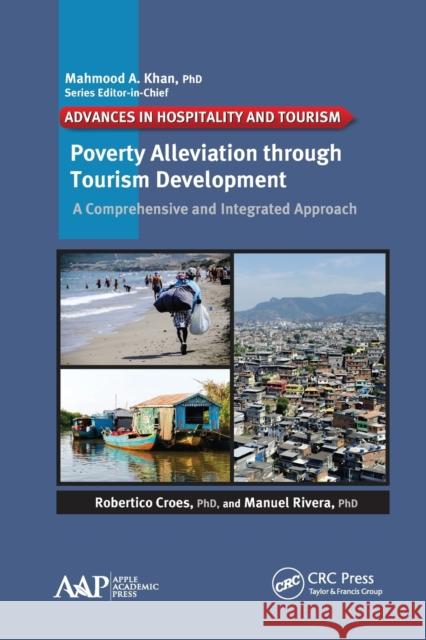 Poverty Alleviation Through Tourism Development: A Comprehensive and Integrated Approach Robertico Croes Manuel Rivera 9781774635551 Apple Academic Press - książka