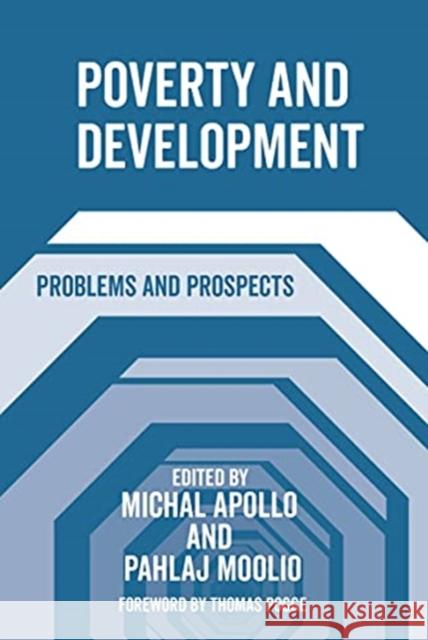 Poverty and Development: Problems and Prospects Michal Apollo Pahlaj Moolio 9781845418465 Channel View Publications - książka