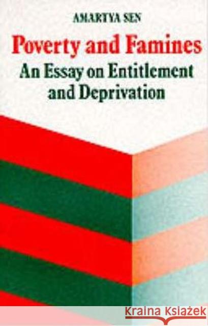 Poverty and Famines: An Essay on Entitlement and Deprivation Sen, Amartya 9780198284635  - książka