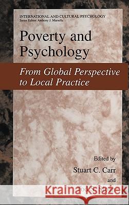 Poverty and Psychology: From Global Perspective to Local Practice Carr, Stuart C. 9780306477645 Kluwer Academic/Plenum Publishers - książka