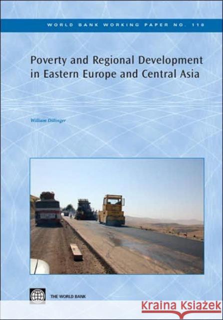 Poverty and Regional Development in Eastern Europe and Central Asia William Dillinger 9780821371619 World Bank Publications - książka
