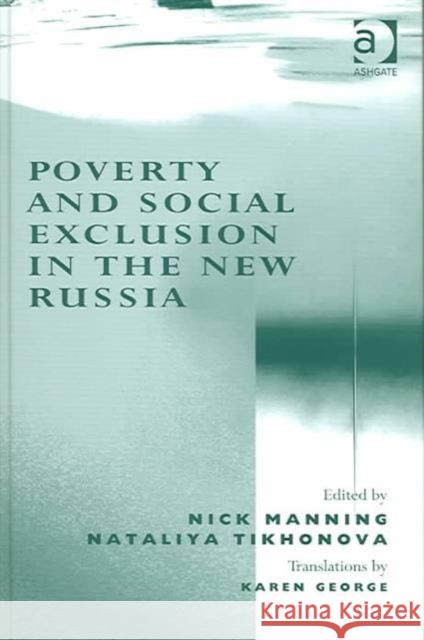 Poverty and Social Exclusion in the New Russia  9780754637394 Ashgate Publishing Limited - książka