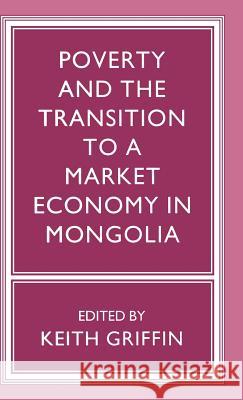 Poverty and the Transition to a Market Economy in Mongolia  9780333637418 PALGRAVE MACMILLAN - książka