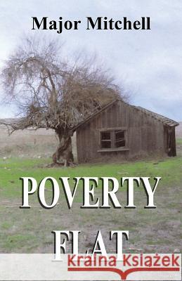 Poverty Flat Major L. Mitchell Judith E. Mitchell 9780997067927 Shalako Press - książka