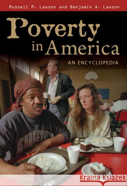 Poverty in America: An Encyclopedia Lawson, Russell M. 9780313333989 Greenwood Press - książka