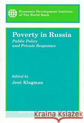 Poverty in Russia : Public Policy and Private Responses  9780821338032 WORLD BANK PUBLICATIONS - książka