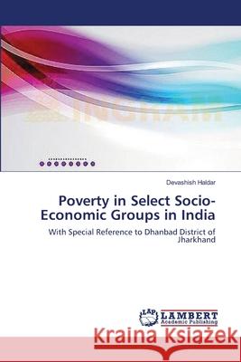 Poverty in Select Socio-Economic Groups in India  9783659400643 LAP Lambert Academic Publishing - książka