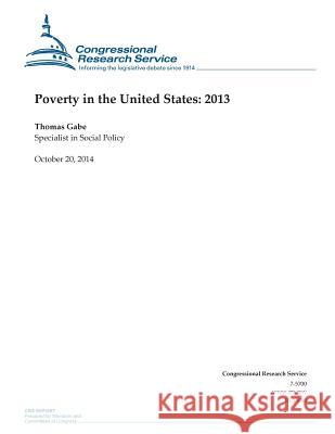 Poverty in the United States: 2013 Congressional Research Service 9781503006416 Createspace - książka