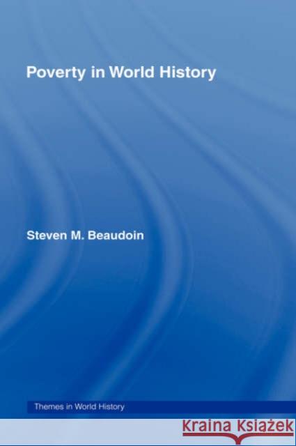 Poverty in World History Steven M. Beaudoin 9780415254588 Routledge - książka