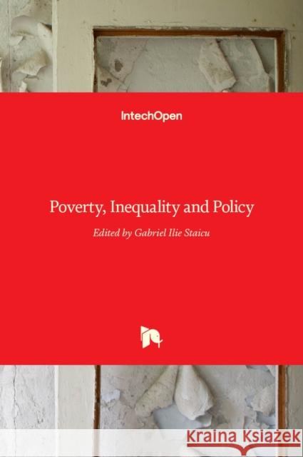 Poverty, Inequality and Policy Gabriel Staicu   9789535135593 Intechopen - książka