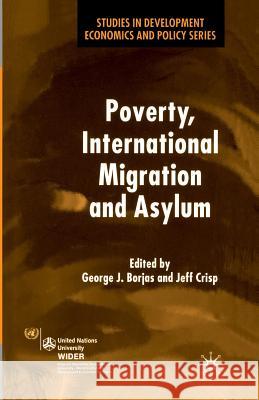 Poverty, International Migration and Asylum G Borjas J Crisp  9781349522316 Palgrave MacMillan - książka