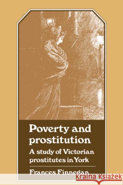 Poverty/Prostitution York Frances Finnegan 9780521033374 Cambridge University Press - książka