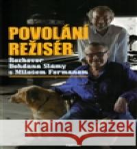 Povolání režisér Bohdan SlÃ¡ma 9788072602933 Prostor - książka