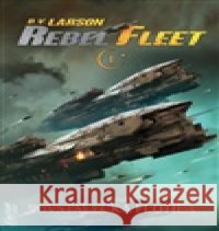 Povstalecká flotila Brian V. Larson 9788075941749 Fantom Print - książka