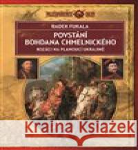 Povstání Bohdana Chmelnického Radek Fukala 9788027801732 Epocha - książka