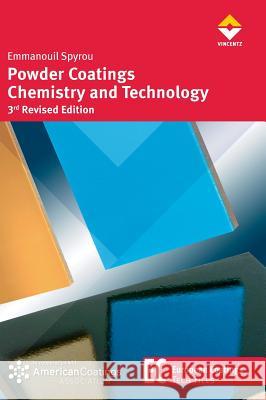 Powder Coatings Chemistry and Technology Spyrou, Emmanouil 9783866308848 Vincentz Network - książka