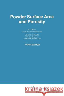 Powder Surface Area and Porosity S. Lowell Joan E. Shields 9789048140053 Not Avail - książka