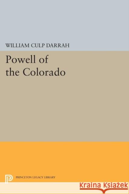 Powell of the Colorado Darrah, William Culp 9780691622064 John Wiley & Sons - książka