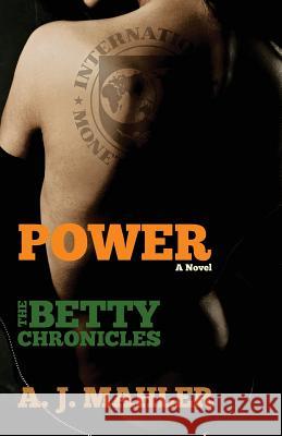 Power A. J. Mahler Meghan Dee 9780988262829 White Bradford Publishing - książka