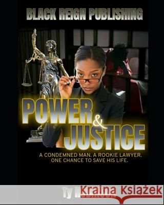 Power & Justice Ty Robinson 9781724526915 Createspace Independent Publishing Platform - książka