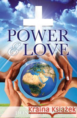 Power & Love Donald Burns 9781545657799 Xulon Press - książka