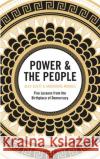 Power & the People: Five Lessons from the Birthplace of Democracy Andronike Makres 9781529402858 Quercus Publishing