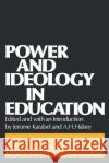 Power and Ideology in Education Jerome Karabel Albert H. Halsey 9780195021394 Oxford University Press