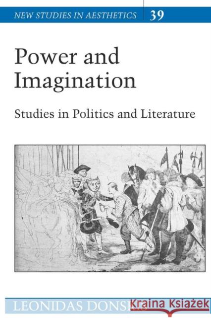 Power and Imagination: Studies in Politics and Literature Ginsberg, Robert 9781433101250 Peter Lang Publishing - książka